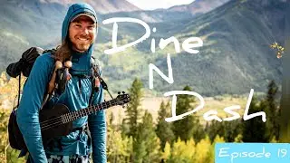 Dine N Dash 2021 CDT Thru Hike: Days 82-86 (#19)