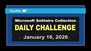 Microsoft Solitaire Collection | Daily Challenge January 16, 2026 | Klondike Medium