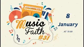 Music Faith ครั้งที่ 31