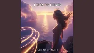 Lost On The Horizon