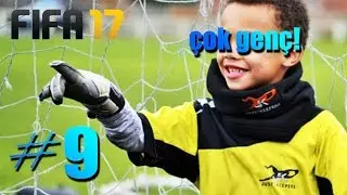 FIFA 17 Yeni Kariyer #9: 16 YAŞINDAKİ YENİ KALECİMİZ!