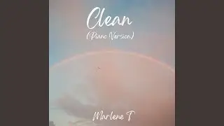 Clean (Piano Version)