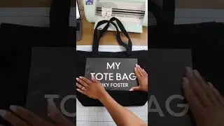 Personalized My Tote Bag using Cricut