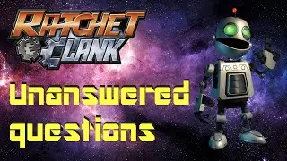 Ratchet & Clank PS2 and PS3 - Mysteries - Insomniac Games