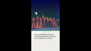 Voices of Palestine Festival: Celebrating Palestinian culture from Jerusalem to London