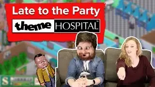Let's Play Theme Hospital - Late to the Party
