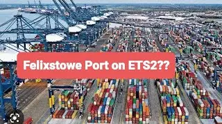 Felixstowe Port on ETS2?/ Pro mods map mod