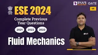 ESE 2024 | Mechanical Engineering | Fluid Mechanics Previous Year Questions | BYJU'S GATE