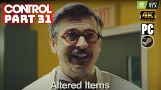 Control Ultimate Edition Pt.31: Altered Items: Traffic Light [PC 4K NO COMMENTARY]