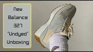 Unboxing New Balance 327 Undyed - Review + On Foot
