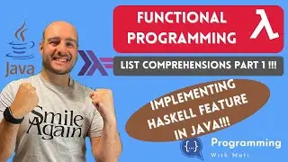 Functional Programming: LIST COMPREHENSION IN JAVA? Implement this great HASKELL feature!!