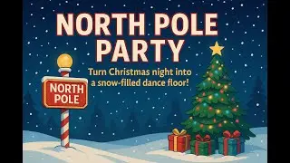 North Pole Party 🎄 | Modern Holiday Pop &bull; Snowy Night Energy