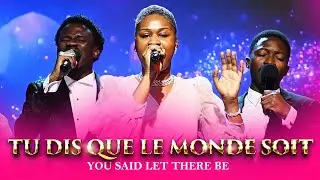 Tu dis que le monde soit - You said let there be || Loveworld Singers