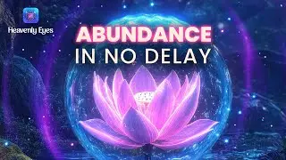 No Delay To Receive Abundance - 888 Hz Attract All Kinds of Miracles - Remove Financial Blockages