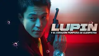 Yo soy LUPIN III | Trailer Espa&ntilde;ol