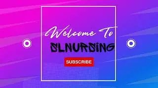 Welcome to SLNURSING YouTube channel #slnursing #yoitubevideo #website #health #nursing #knwoledge