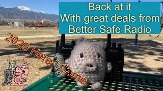 2025 Here I Come. Back at it with great deals from Better Safe Radio!