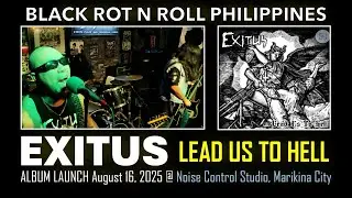 [4K HDR] EXITUS - LEAD US TO HELL (FULL ALBUM LAUNCH) Live @ Noise Control Studio, Marikina City