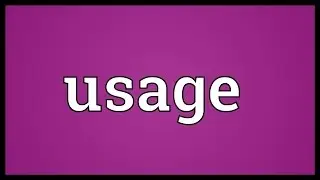 Usage Meaning