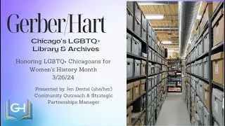 March 2024 Thrive with Pride featuring Jen Dentel from Gerber Hart Library & Archives