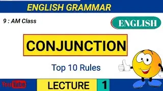 Conjunction | Top 10 rules of Conjunction | PART - 1 | Conjunction rules for SSC CGL/English Grammar