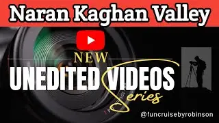 Naran Kaghan | Babusar Top | Unedited Series Part 01 | Kaghan Valley | Pakistan Beauty