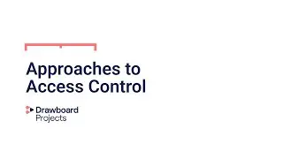 Approaches to access control in Drawboard Projects