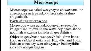 A microscope is an instrument used to see objects that are too small to be seen by the naked eye.