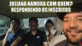 Juliana Namora Com quem?? CONFRATERNIZAÇÃO 2025 RESPONDENDO OS INSCRITOS