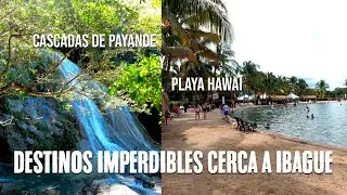 Lugares turisticos cerca de Ibagué: Payande y Playa Hawuai
