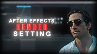 AFTER EFFECTS RENDER SETTING