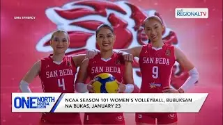 NCAA Season 101 Women's Volleyball, bubuksan na bukas, January 23 | One North Central Luzon
