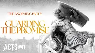 Guarding The Promise: The Anointing part 3 | Pastor Shane Idleman