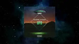 Spectorsonic & Alex BELIEVE - UFO (Original Mix) [YEISKOMP RECORDS]