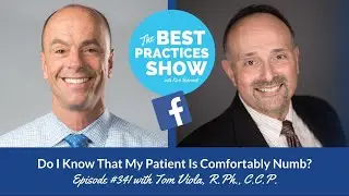 Episode #341: Is My Patient Comfortably Numb?, with Dr. Tom Viola