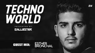 14 TECHNO WORLD - BALLESTER Invites ESTHER BRONCHAL