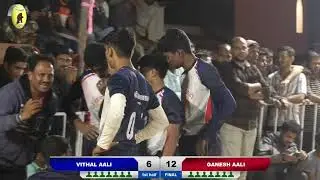 MEGA-FINAL  GANESH AALI V/S VITHAL AALI