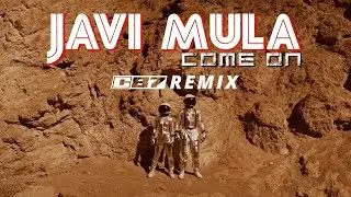 JAVI MULA - Come On (C87 Short Club Mix 2025)
