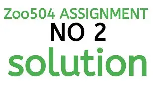 ZOO504 Assignment No.2 solution// Last date 19 July 2021