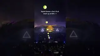 Squid Games x Do It To it mash up at EDC Las Vegas 2021
