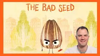 The Bad Seed by Jory John ~ READ ALOUD by Will Sarris