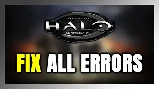 How to FIX Halo: Combat Evolved Anniversary All Errors