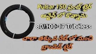 Pulsar 150 new tyre online buy 80/100-17 tubeless