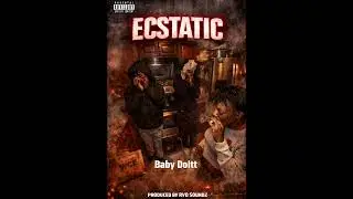 Baby Doitt - Ecstatic [Official Audio]