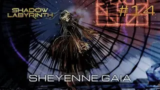 Shadow Labyrinth walkthrough #14 - Sheyenne GAIA - All 100% collectibles