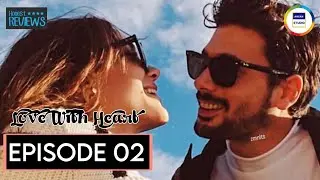  Love With Heart 2 | Review & Story Analysis (Drama Commentary)