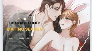 RABBIT AND SERPENT GOT MARRIED ??? //Rate 18++// #manhwarecommendations #manhwarecap #manhwaedit