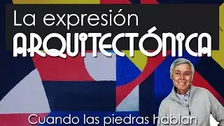 La expresión arquitectónica