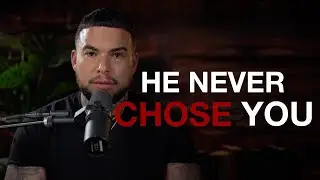 A Man Can Stay With You For Years Without Ever Choosing You