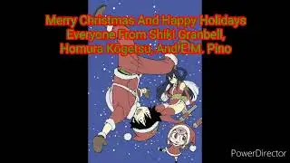 Merry Christmas And Happy Holidays Everyone From Shiki Granbell, Homura Kōgetsu, And E.M. Pino